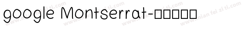 google Montserrat字体转换